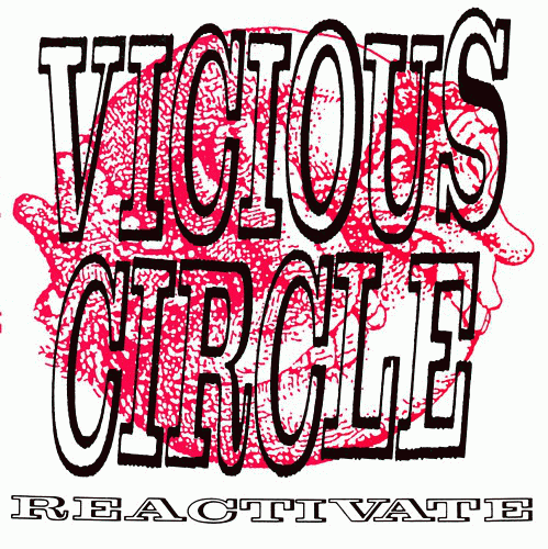 Vicious Circle (AUS) : Reactivate